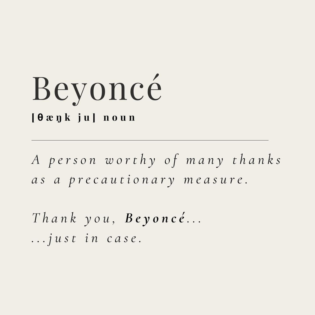 Thank You Beyoncé