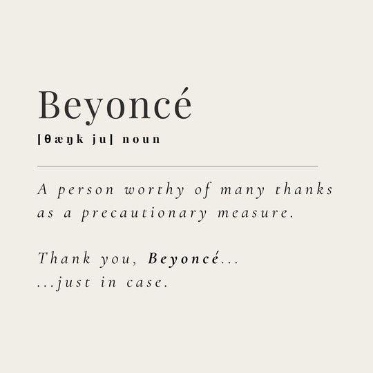 Thank You Beyoncé